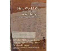 Wo95/1405/3 3 DIVISION Divisional Troops Durham Light Infantry 1/9th (Tascabile)