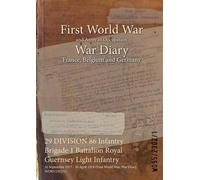 WO95/2302/1 29 DIVISION 86 Infantry Brigade 1 Battalion Royal Guerns (Tascabile)