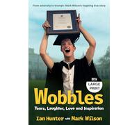 Wobbles: Tears, Laughter, Love and Inspiration