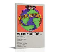 WOCGHWPOT Lil Tecca We Love You Tecca - Poster impermeabile, decorazione da parete per soggiorno, bagno, cucina, stampa moderna, multifunzionale, facile da pulire, idea regalo, 40 x 60 cm, con cornice