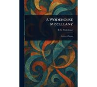 Wodehouse, P. G. (Pelham Gr... A Wodehouse Miscellany Book NUOVO