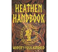 Woden's Folk Kindred The Heathen Handbook (Tascabile)