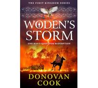 Woden's Storm: A BRAND NEW historical adventure of turmoil, coming of age and survival from Donovan Cook
