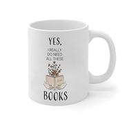 Wodevor Divertente tazza da caffè Yes I Really Do Need All These Books, tazza da caffè moderna in ceramica, regalo per migliore amico, padre, mamma, anziani, 325 ml, bianco