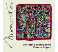 Wodrascka, Christine & Ramon Lopez - Momentos
