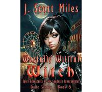 Woefully Willful Witch: Spicy Adventures of the Suddenly Supernatural - Dane Staley - Book 5