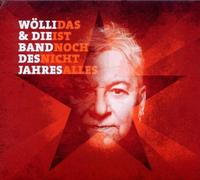 WOELLI & DIE BAND DES JAH - DAS IST NOCH NICHT ALLES