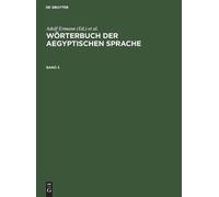 Wörterbuch Der Aegyptischen Sprache. Band 3 (Copertina rigida)