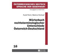 Woerterbuch rechtsterminologischer Unterschiede Oesterreich-D (Copertina rigida)