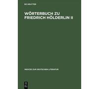 Wörterbuch Zu Friedrich Hölderlin II (Copertina rigida)