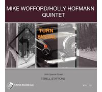 Wofford, Mike & Holly Hofmann Quintet - Turn Signal