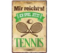 WOGEKA ART Targa in metallo retrò - Mir reicht´s, ich spiel jetzt TENNIS - Divertente idea regalo per i giocatori di tennis per compleanno, Natale, targa decorativa, 20 x 30 cm, targa in metallo 1705