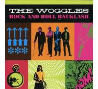 Woggles - Rock And Roll Backlash