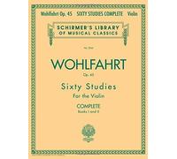 [(Wohlfahrt: Op. 45: 60 Studies for the Violin - Complete Books I and II )] [Author: Gaston Blay] [Apr-2005]