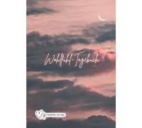 Wohlfühl-Tagebuch - Tagebuch für Erwachsene, 91 Tage zum Wohlfühlen, Abnehmen, Reflektieren von Seraphiiia-Design | Diät-, Abnehmen-, Fitness-, ... ganz leicht festhalten | Rosa Wolken