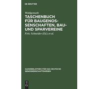 Wohlgemuth Taschenbuch für Baugenossenschaften, Bau- und Spar (Copertina rigida)