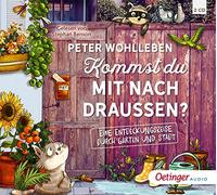 Wohlleben,Peter - Kommst du mit Nach Draußen?