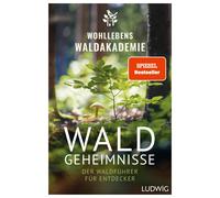 Wohllebens Wald Waldgeheimnisse: Der Waldführer für Entdecker - Vorw (Tascabile)