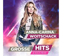 Anna-Carina Woitschack – Große Hits & Noch Mehr