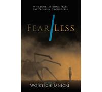 Wojciech Janicki Fear/Less (Tascabile)
