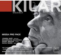 Wojciech Kilar Wojciech Kilar: Missa Pro Pace (CD) Album