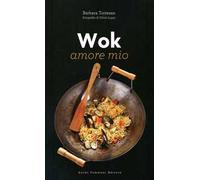 Wok amore mio