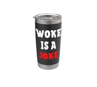 Woke è uno scherzo - Anti Woke non politicamente corretto Bicchiere termico in acciaio inox doppia parete