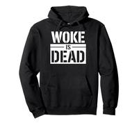 Woke Is Dead Felpa con Cappuccio