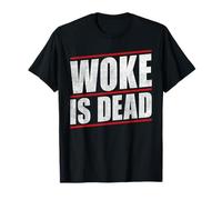 Woke Is Dead Maglietta