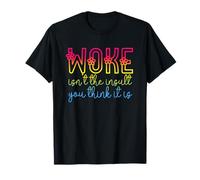 Woke Isn't The Insult You Think it is Pan Flowers Pansexual Maglietta