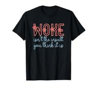 Woke Isn't The Insult You Think it is Retro Flowers Vintage Maglietta