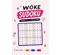 Woke Sudoku: Daytime, nighttime, downtime challenge • Perfect for long shifts and long journeys • 88 puzzles, easy to hard, solutions included