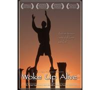 Woke Up Alive