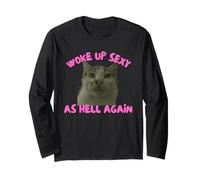 Woke Up Sexy As Hell Again Funny Cat Meme Sarcastic Maglia a Manica
