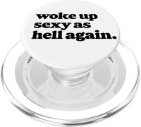 Woke Up Sexy As Hell Again Funny Vintage Graphic PopSockets PopGrip per MagSafe