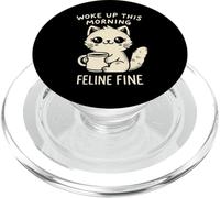 Woke Up This Morning Feline Fine. Design divertente con gatto caffè PopSockets PopGrip per MagSafe