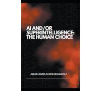 Woldemariam AI and/or Superintelligence (Tascabile) 1a