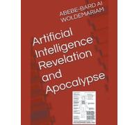 Woldemariam Artificial Intelligence Revelation and Apocalypse (Tascabile) 1a