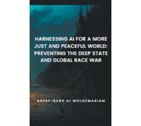 Woldemariam Harnessing AI for a More Just and Peaceful World (Tascabile) 1a