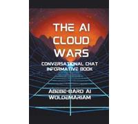 Woldemariam The AI Cloud Wars (Tascabile) 1a