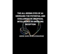 Woldemariam The All-Seeing Eyes of AI (Tascabile) 1a