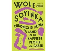 Chronicles from the Land of the Happiest People on Earth: A Novel - Soyink...