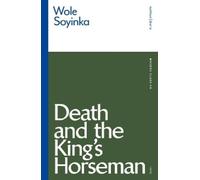 Wole Soyinka Death and the King's Horseman (Tascabile) Modern Classics