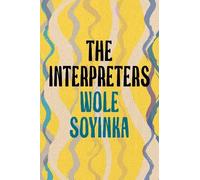 Wole Soyinka The Interpreters (Tascabile)