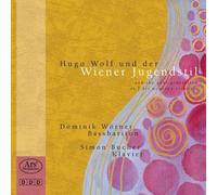 Wolf/ Berg/ Schoenberg/ Schreker/ Worner - Viennese Jungendstil