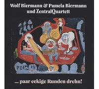 Wolf Biermann - Paar Eckige Runden Drehn