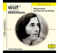 Wolf,Christa - Blickwechsel,Ausflug mit der Mutter