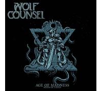 Wolf Counsel - Age Of Madness / Reign Of Chaos