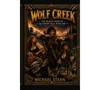 Wolf Creek: The Deadly Draw of Quickbow Sage