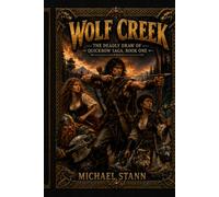 Wolf Creek: The Deadly Draw of Quickbow Sage